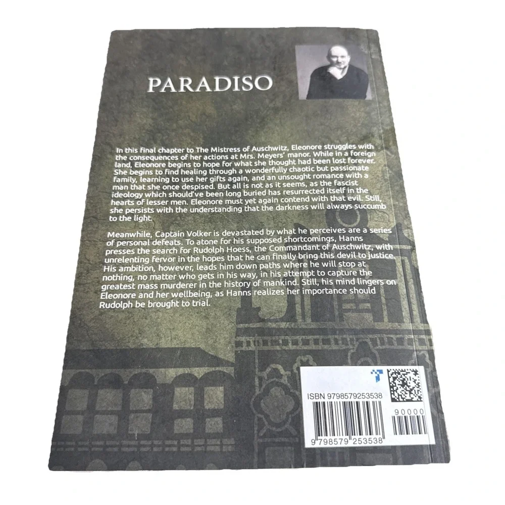 Paradiso: Final Chapter to The Mistress of Auschwitz [Book 3‎ of 3]
